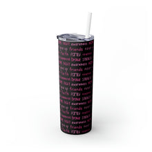 Load image into Gallery viewer, BRCA Skinny Tumbler with Straw, 20oz | Black