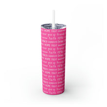Load image into Gallery viewer, BRCA Skinny Tumbler with Straw, 20oz | Pink
