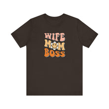 Load image into Gallery viewer, Wife, Mom, Boss T-shirt