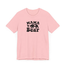 Load image into Gallery viewer, Mama Bear T-shirt