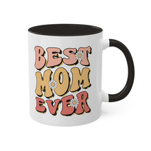 Load image into Gallery viewer, 🌟 'Best Mom Ever' Two-Tone Mug: A Toast to Her Greatness 🌟