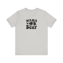 Load image into Gallery viewer, Mama Bear T-shirt