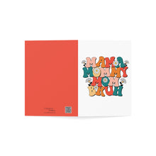Load image into Gallery viewer, 🌼 Handcrafted &#39;Mama Mommy Mom Bruh&#39; Greeting Card – A Celebration of Love and Laughter 🌸
