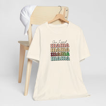 Load image into Gallery viewer, One Loved Mama T-shirt