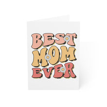 Load image into Gallery viewer, 🌸 &#39;Best Mom Ever&#39; Greeting Card: Where Traditional Warmth Meets Modern Trends 🌼
