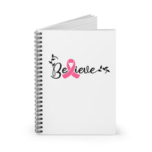 Load image into Gallery viewer, Believe Spiral Notebook - Ruled Line