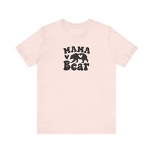 Load image into Gallery viewer, Mama Bear T-shirt