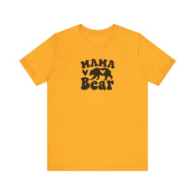 Load image into Gallery viewer, Mama Bear T-shirt