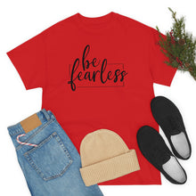 Load image into Gallery viewer, Be Fearless | Women's Cotton T-shirt