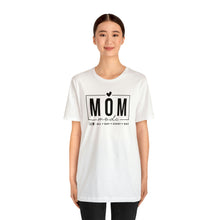 Load image into Gallery viewer, Mom Mode Tee