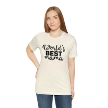 Load image into Gallery viewer, World's Best Mom - Short Sleeve Tee