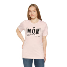 Load image into Gallery viewer, Mom Mode Tee