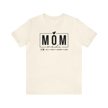 Load image into Gallery viewer, Mom Mode Tee