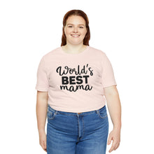 Load image into Gallery viewer, World's Best Mom - Short Sleeve Tee