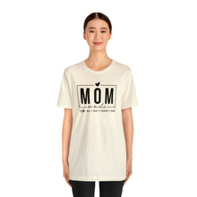 Load image into Gallery viewer, Mom Mode Tee