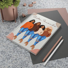 Load image into Gallery viewer, Sista Friends | Spiral Notebook
