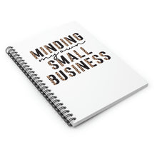 Load image into Gallery viewer, Minding my own Small Business Journal | Spiral Notebook - Ruled Line