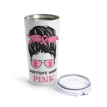 Load image into Gallery viewer, Breast Cancer Awareness | Tumbler 20oz