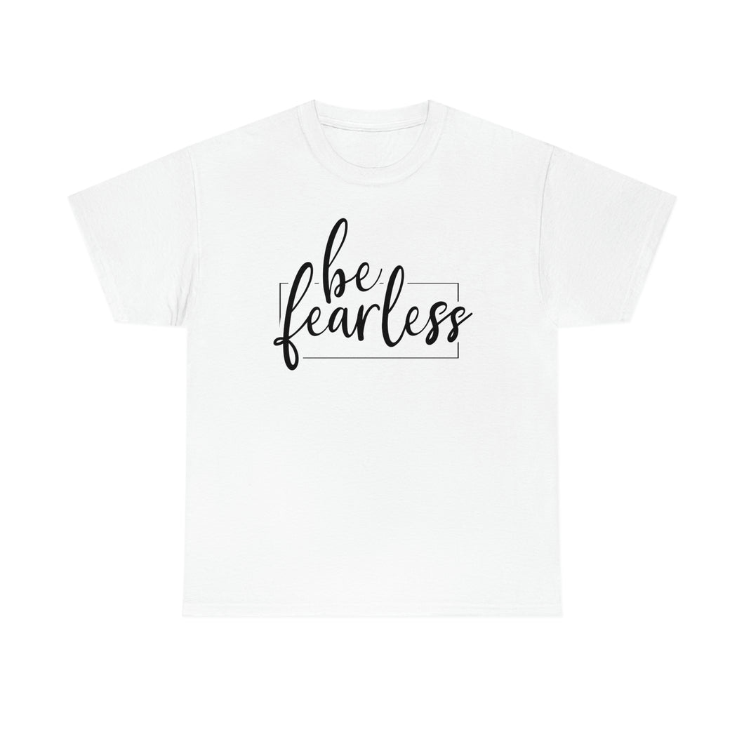Be Fearless | Women's Cotton T-shirt