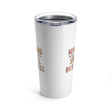 Load image into Gallery viewer, Minding my Small Business - Tumbler 20oz
