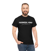 Load image into Gallery viewer, Phenomenal Woman Tee | Women&#39;s Cotton T-shirt
